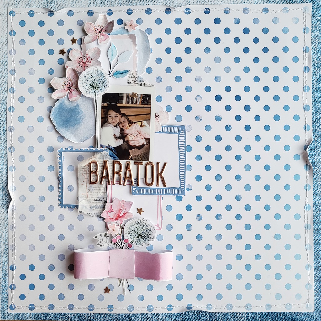 Tavaszi oldal - Bar&aacute;tok ScrapUp Blog